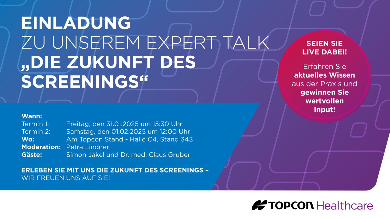 Einladung zum Expert Talk von Topcon "Die Zukunft des Screenings"