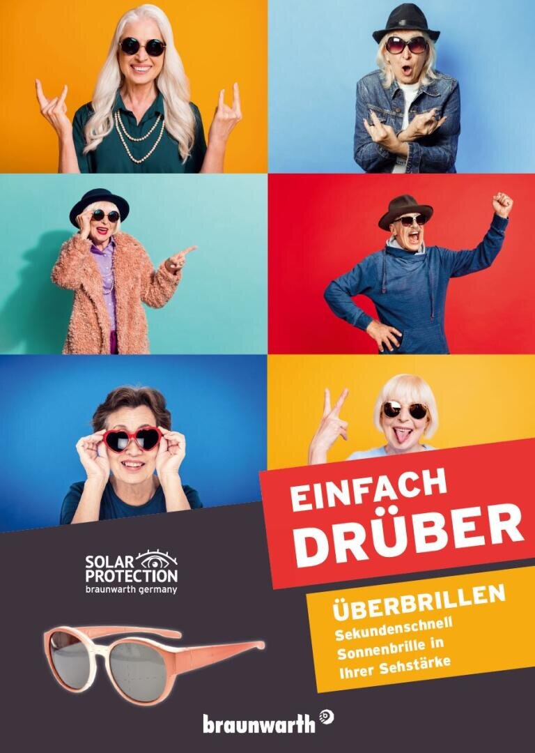 Eine Collage von sechs fröhlich posierenden älteren Erwachsenen mit Sonnenbrillen vor farbenfrohen Hintergründen. Darunter befindet sich eine Anzeige für Braunwarth Solar Protection Überbrillen mit dem Text EINFACH DRÜBER und ÜBERBRILLEN auf Deutsch.