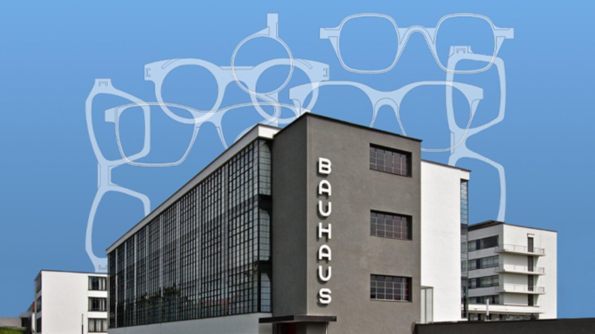 A modern Bauhaus building with large windows and the lettering BAUHAUS vertically on the front against a blue sky, in the background of which the outlines of various spectacle frames are sketched.