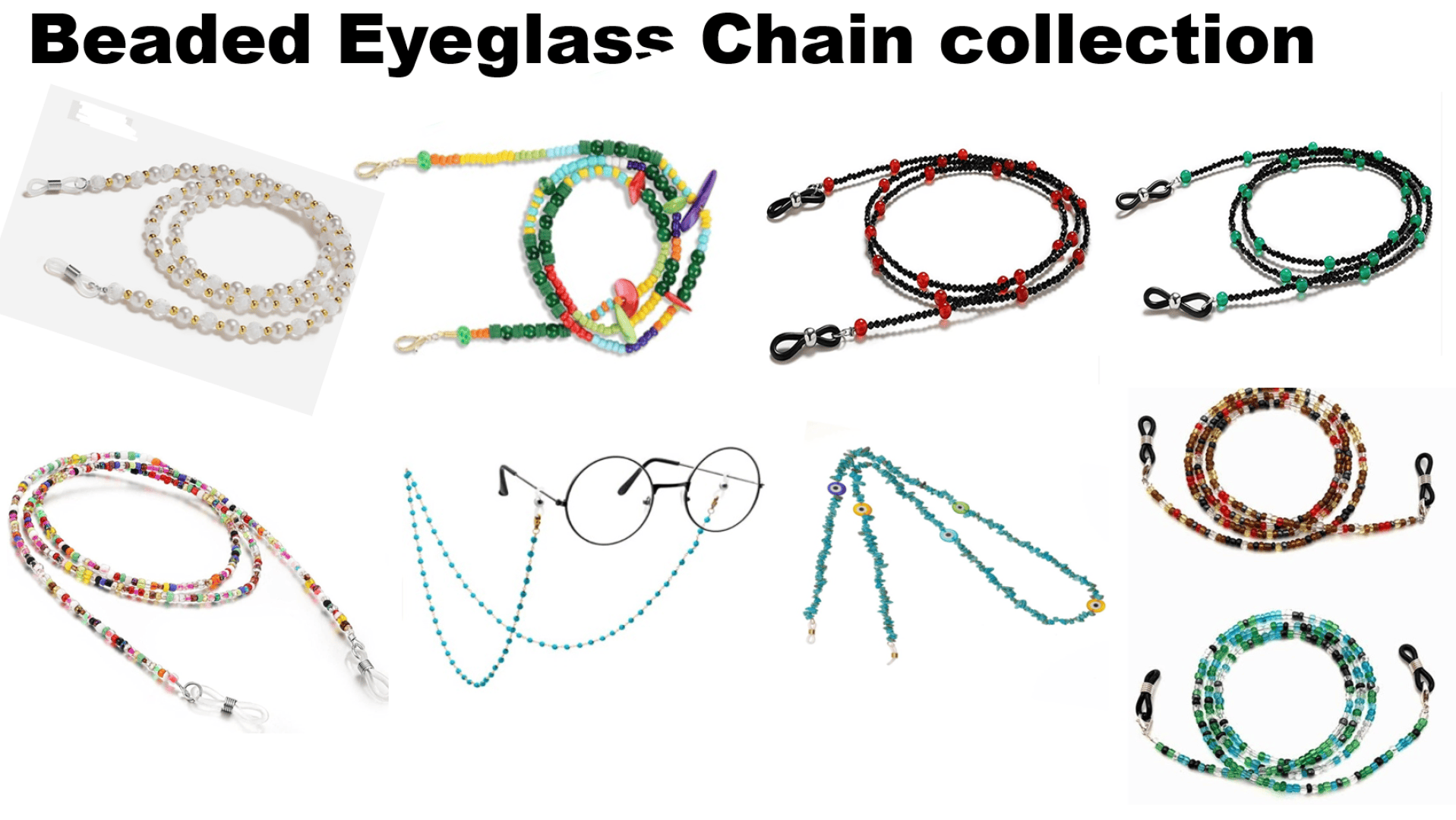 Eine Sammlung von bunten Perlen-Brillenketten in verschiedenen Mustern und Farben, die einzeln ausgestellt und an einer runden Brille befestigt sind, mit dem Titel Beaded Eyeglass Chain Collection (Perlenketten-Kollektion) an der Spitze.