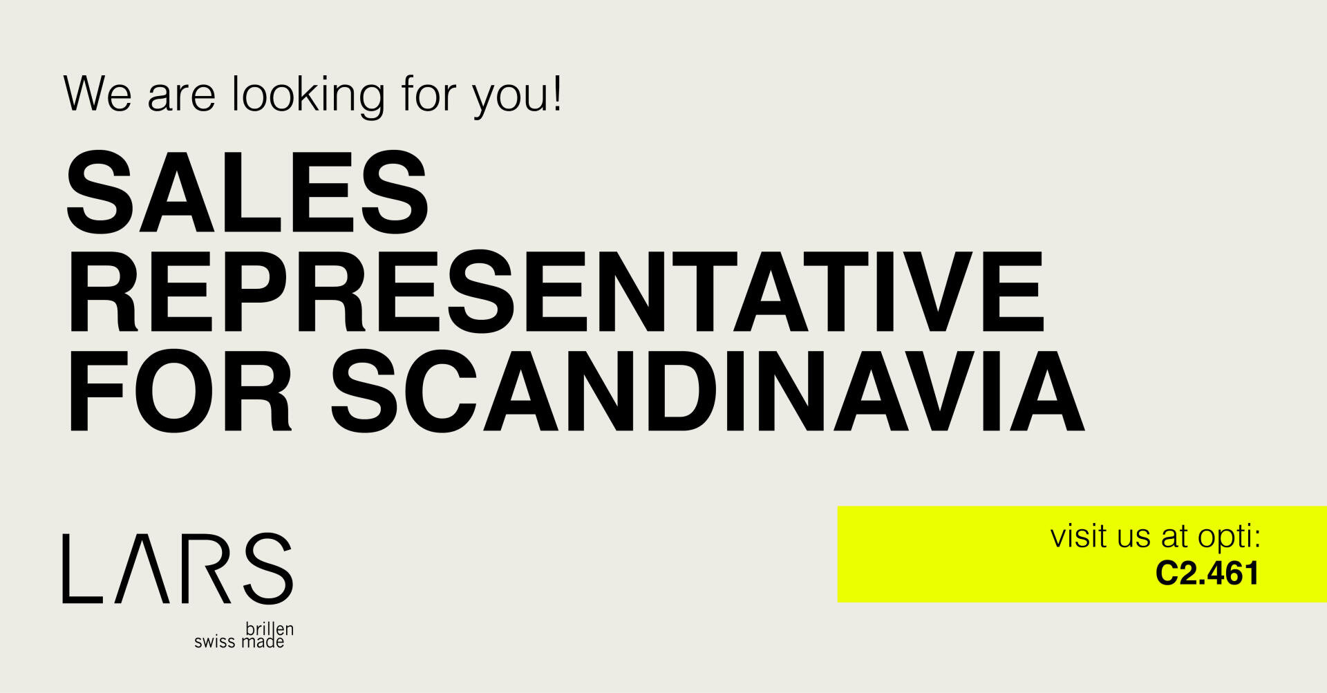 Job advertisement for a sales representative for Scandinavia at LARS, a Swiss eyewear brand; includes a highlighted box inviting people to visit at opti: C2.461.