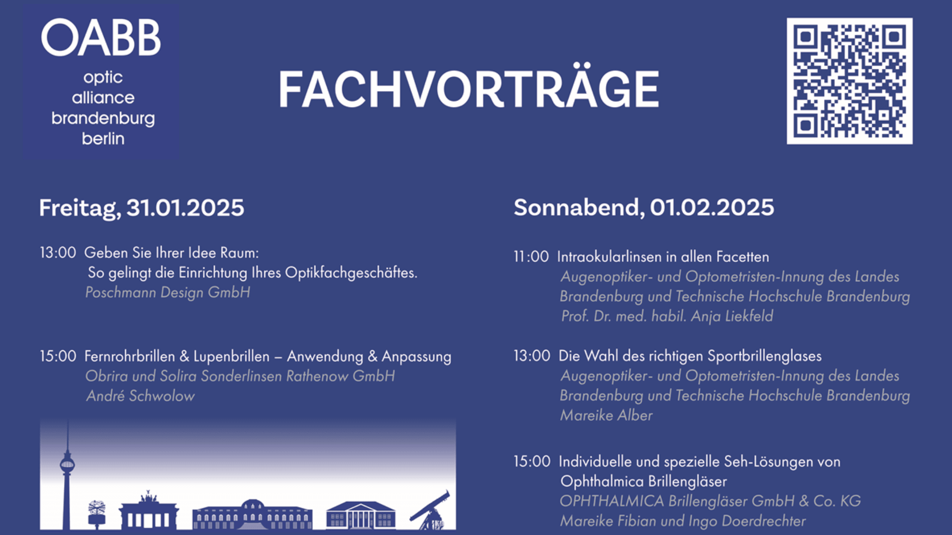 Ein Konferenzflyer für die Fachvorträge der OABB. Er zeigt den Zeitplan für den 31. Januar und 1. Februar 2025 mit Vortragsthemen zu Optik, Optometrie und technischen Aspekten. Unten finden Sie einen QR-Code und Berliner Stadtsymbole.