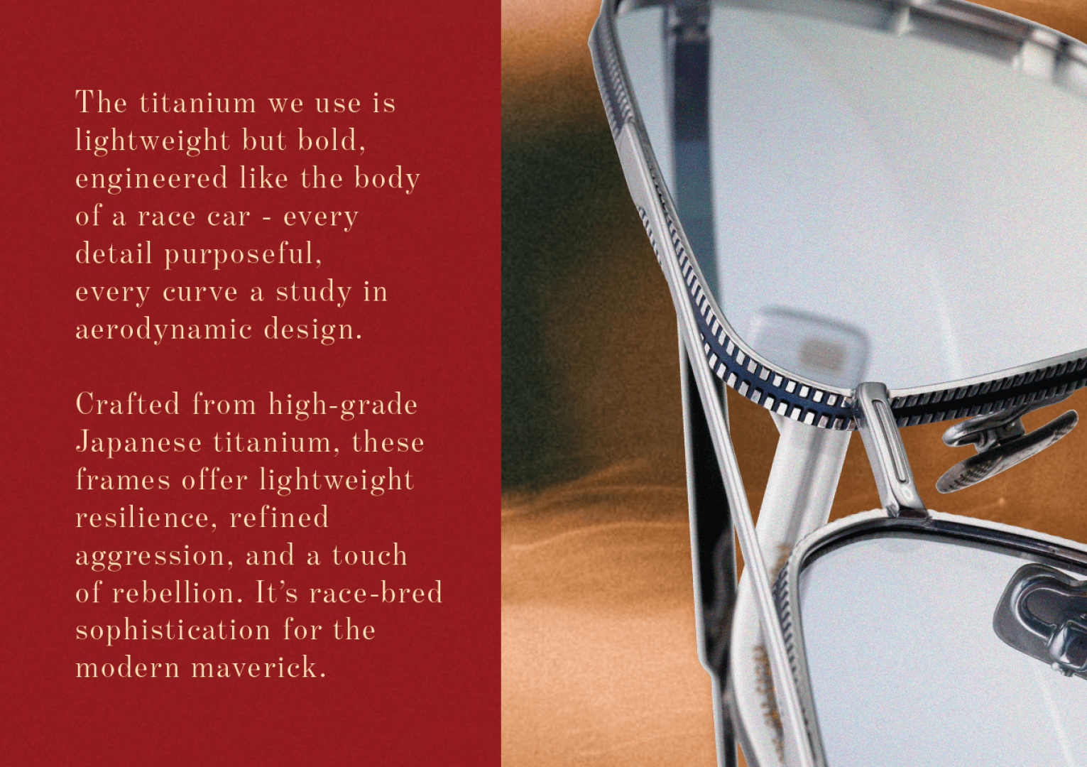 Auf der rechten Seite ist eine Nahaufnahme einer eleganten, silbernen Titanbrille zu sehen. Auf der linken Seite befindet sich ein rotes Feld mit einem Text, der das Gestell als leicht und widerstandsfähig beschreibt und von der Rennwagentechnik inspiriert ist, die für moderne Raffinesse sorgt.