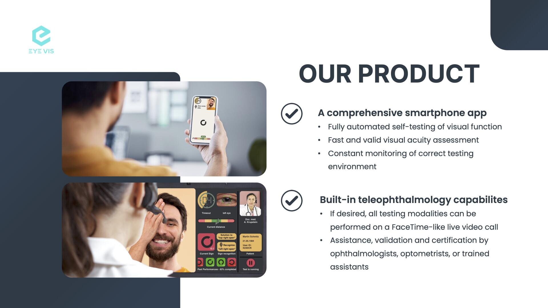 A promotional slide for Our Product by Eye Vis, featuring images of a person using a smartphone vision test and a doctor performing an eye exam via video call. The slide lists the app’s features and teleophthalmology capabilities.