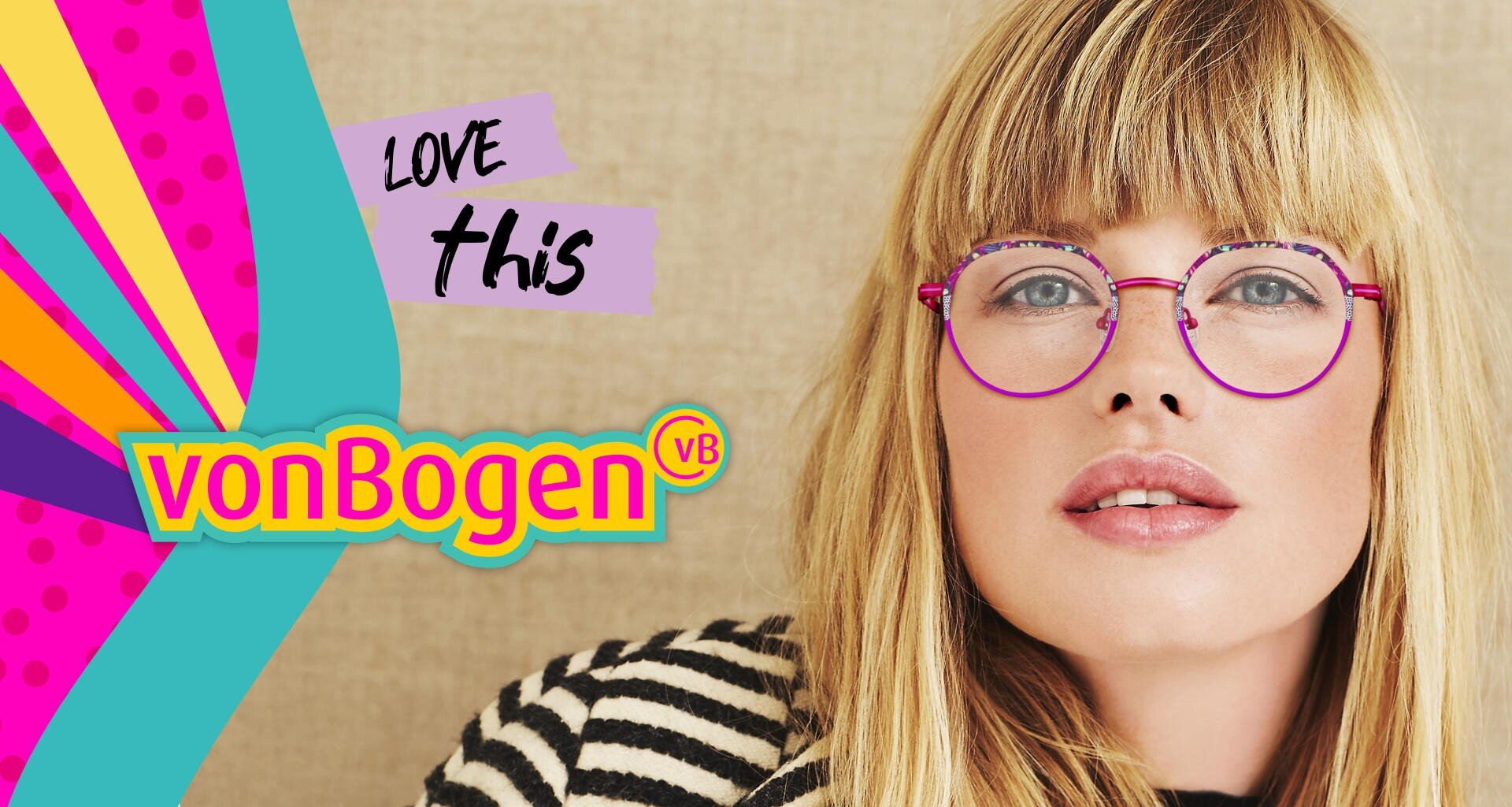 A woman with long blonde hair and rose-colored glasses looks into the camera. Next to her, colorful graphics and text read LOVE this and vonBogen VB in bold, playful fonts.