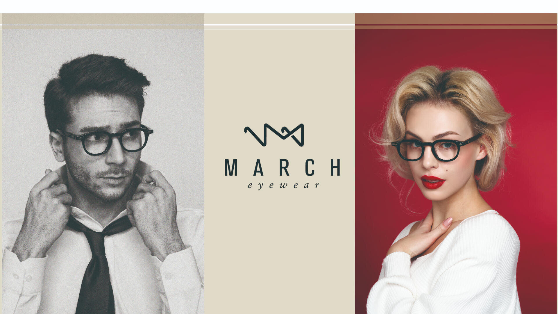 Links ein Mann mit Brille und Krawatte, der seinen Kragen zurechtrückt; rechts posiert eine Frau mit blonden Haaren, rotem Lippenstift und Brille. In der Mitte befindet sich das Logo von MARCH Eyewear.